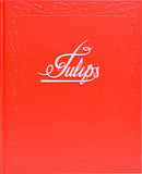 Andrew Miksys, Tulips *Signed
