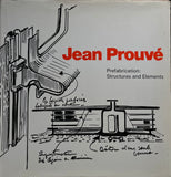 Benedikt Huber, Jean Prouvé Prefabrication: Structures and Elements