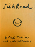 Mali Marciano & Mark Borthwick, Silk Road
