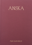 Agnė Juodvalkytė, Anska