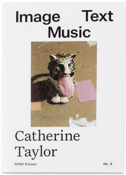 Catherine Taylor, Image Text Music