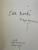 Mali Marciano & Mark Borthwick, Silk Road