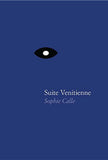 Sophie Calle, Suite Vénitienne