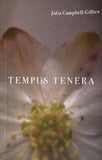 Julia Campbell-Gillies, Tempus Tenera *Signed