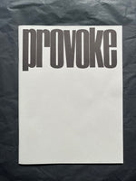 Daido Moriyama, Provoke (Provocative Materials for Thought): Complete Reprint of 3 Volumes