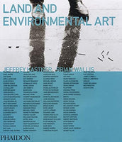 Brian Wallis, Land and Environmental Art