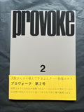 Daido Moriyama, Provoke (Provocative Materials for Thought): Complete Reprint of 3 Volumes