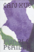 Can Xue, Purple Perilla, Isolarii #3