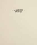 Rita Puig–Serra, Anatomy of an Oyster (second edition)