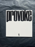 Daido Moriyama, Provoke (Provocative Materials for Thought): Complete Reprint of 3 Volumes