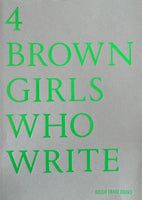 Roshni Goyate, Sharan Hunjan, Sheena Patel, 4 Brown Girls Who Write