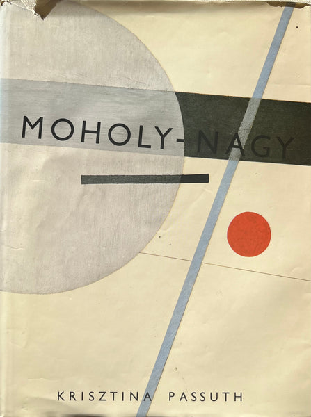 Krisztina Passuth, Moholy-Nagy