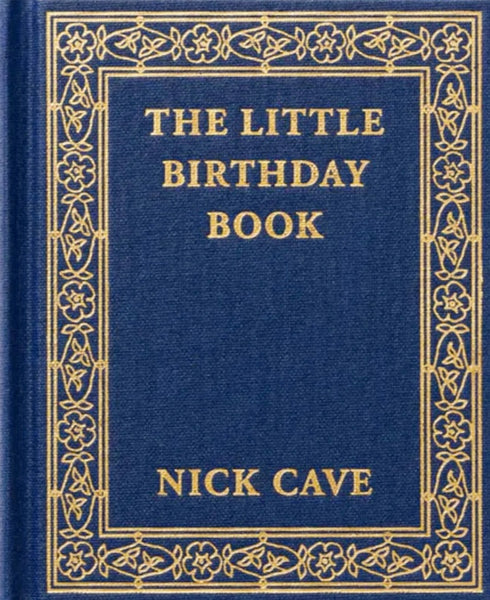 Nick Cave, Birthday Book