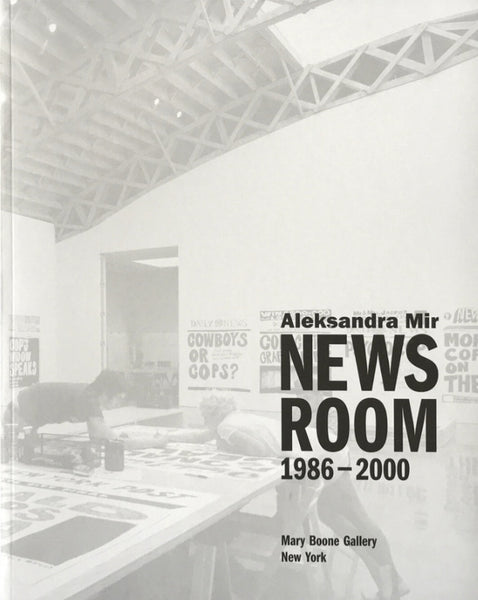 Aleksandra Mir, NEWSROOM 1986-2000