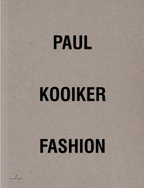 Paul Kooiker, Fashion