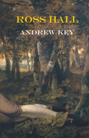 Andrew Key, Ross Hall