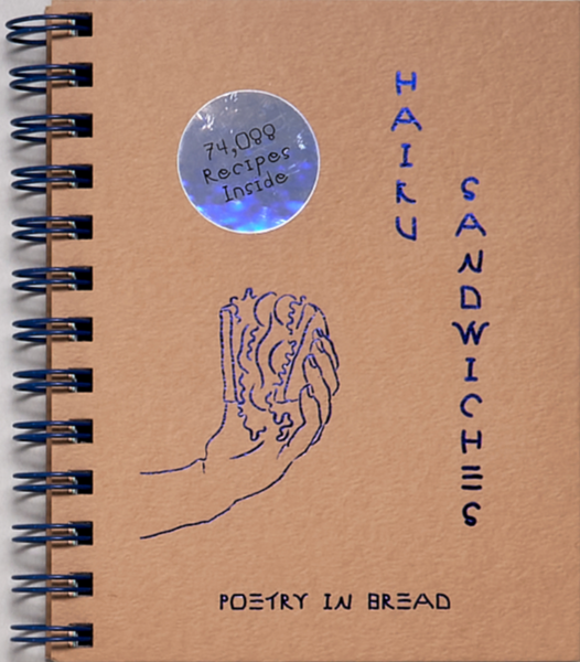 Haiku Sandwiches: Poetry In Bread