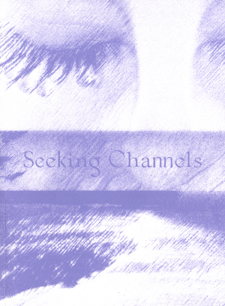 Seeking Channels