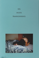 Linda Troeller, Sex. Death. Transcendence.