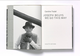 Caroline Tisdall, Joseph Beuys: We Go This Way