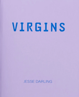 Jesse Darling, Virgins