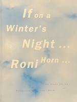 Roni Horn, If on a Winter's Night...