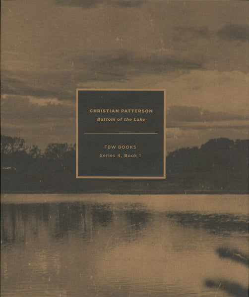 Christian Patterson, Bottom of the Lake