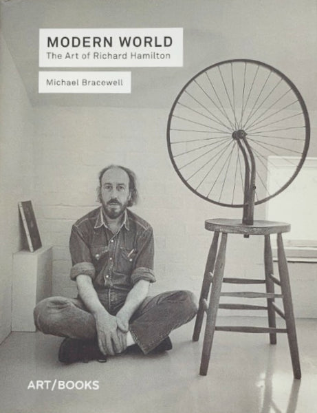 Michael Bracewell, Modern World: The Art of Richard Hamilton