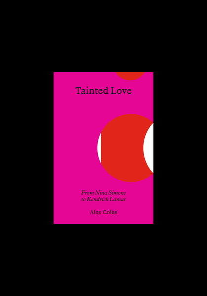 Alex Coles, Tainted Love