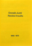Michael Crowe, Donald Judd Review Insults: 1959 - 1975
