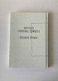 Percival Everett and Richard Prince, Grand Canyon, Inc. / Untitled (Original Cowboy)