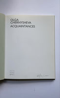 Olga Chernysheva,  Acquaintances