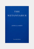 Joshua Cohen, The Netanyahus