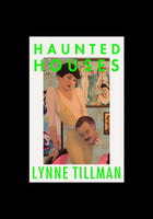 Lynne Tillman, Haunted Houses *SIGNED