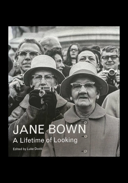 Luke Dodd (ed.), Jane Bown: A Lifetime of Looking