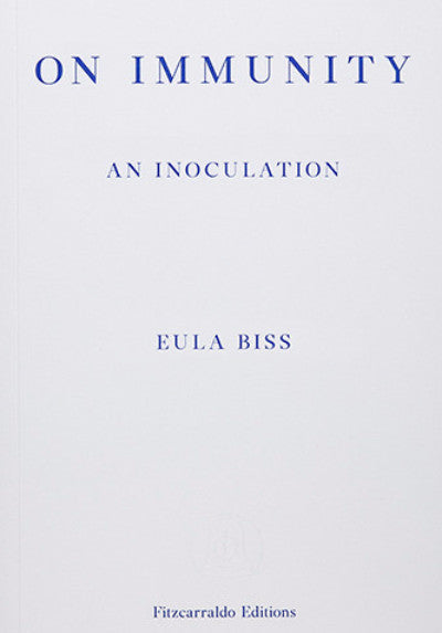 Eula Biss, On Immunity - Claire de Rouen Books